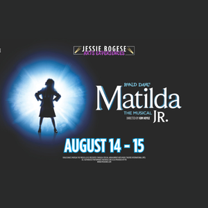 8/14-8/15: Matilda Jr. (The Musical)