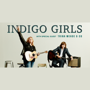 8/16: Indigo Girls: Innsbrook