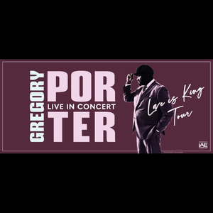 9/24: LOVE IS KING Tour - Evening with Gregory Porter