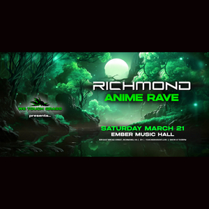 3/21: Anime Rave