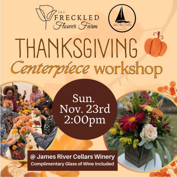11/23: Thanksgiving Centerpiece Workshop