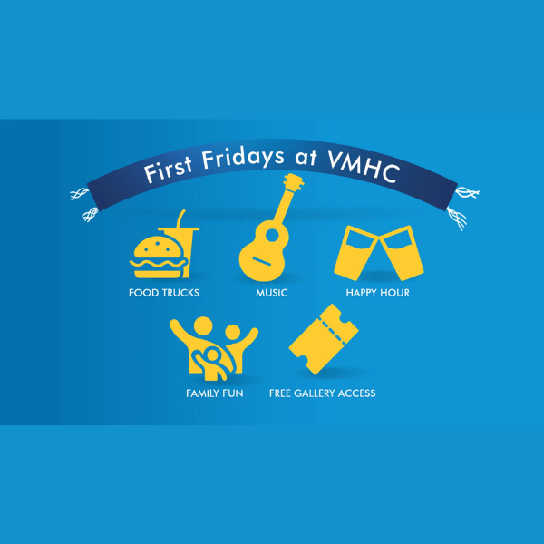 11/7: First Fridays at VHMC
